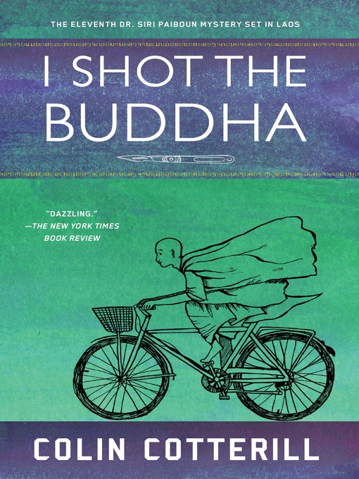Title details for I Shot the Buddha by Colin Cotterill - Wait list
